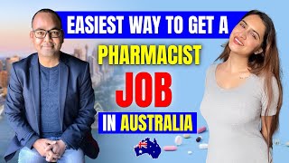 Easiest Way to Get a Pharmacist Job in Australia | Australian Pharmacist Jobs | Dr Akram Ahmad