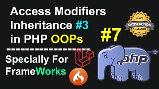 Use of Access Modifiers in Inheritance in PHP OOPs Part 3 - OOPs for Framework Users in PHP #7