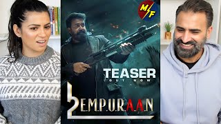 L2E Empuraan Teaser Reaction | Mohanlal \u0026 Prithviraj Sukumaran | Epic Journey Continues!