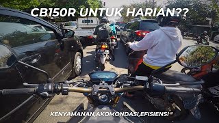 CB150R Enak Buat Harian?