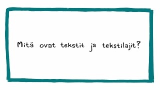 Tekstit ja tekstilajit | Äly-oppimateriaali