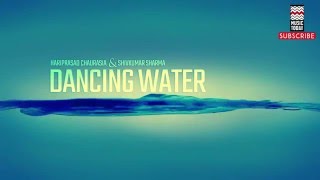 Journey To The Sea - Hariprasad Chaurasia | Shiv Kumar Sharma (Dancing Waters) | Music Today