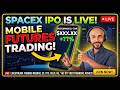 Mobile - NQ, ES, BTC LIVE Trading - Space X IPO Launch 6/12/26