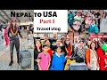 Nepal to USA🇳🇵🇺🇲✈️|Travel vlog| ||Got emotional| part 1