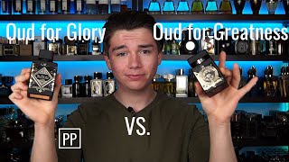 OUD FOR GREATNESS VS OUD FOR GLORY \