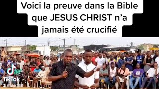 Voici la preuve dans la Bible que JESUS Christ n’a jamais été crucifié