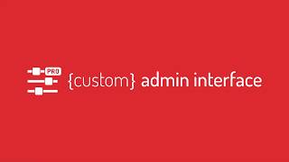 Custom Admin Interface Pro