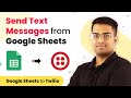 Twilio Google Sheets Integration - How to Send Text Messages from Google Sheets