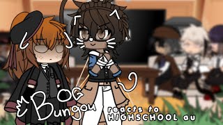 WIP | OG BSD reacts to my highschool AU | 1.75/2x speed | @h3rts4lili