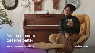 Your customers deserve great experiences  |  Webex for Customer Experience