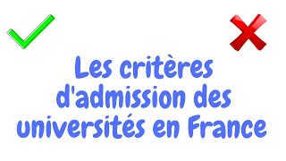 Les critères d'admission des universités françaises