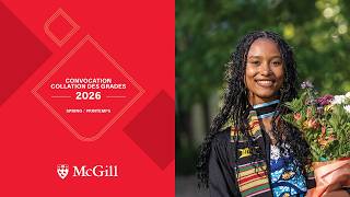 McGill University - Spring Convocation 2026 - Engineering B and Science C