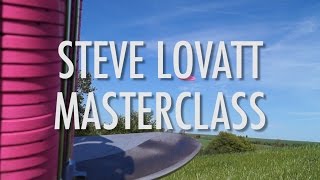 EPISODE 62 - STEVE LOVATT MASTERCLASS