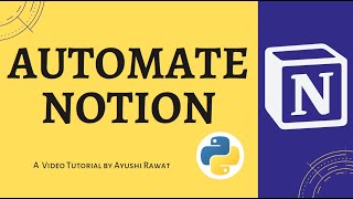How to Automate Notion | Python project | Easy Tutorial
