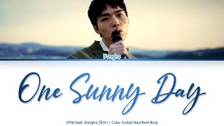 015B feat. Dongha (동하) - One Sunny Day (오늘 그녀는 무슨 말이 하고 싶었던 걸까) [Color Coded Lyrics Han/Rom/Eng]