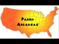 How to Say or Pronounce USA Cities — Paron, Arkansas