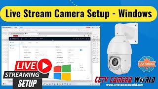 How to Live Stream Security Cameras to YouTube Using RTMP | CCTV Camera World Guide