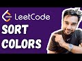 Sort Colors (LeetCode 75) | Dutch National Flag Problem | Full Solution with Visuals and Animations