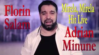 Florin Salam si Adrian Minune - Mirela, Mirela  Live 2016