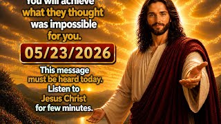 ✝️ 23 May, 2026 Must listen to the message of Jesus Christ | Universe message | VOICEOFJESUSTODAY