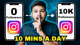 10 Minute Growth HACKS To Get 10K Instagram followers FAST| Instagram Growth | Sunny Gala