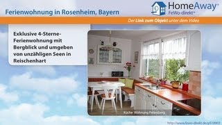 Oberbayern: Exklusive 4-Sterne-Ferienwohnung mit Bergblick und umgeben von - FeWo-direkt.de Video