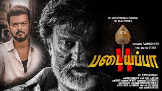 Padayappa 2 Trailer – Tamil New Movie | Rajinikanth | Thalapathy Vijay | Jailer Second Single Song