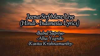 Jeena Sirf Mere Liye - Full Audio - Hindi Lyrics - Terjemahan Indonesia