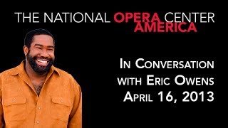 Eric Owens in Conversation