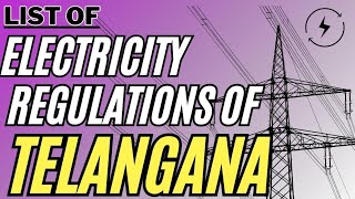 Telangana-List of Electricity Regulations by TSERC (Telangana State Electricity Reg.  Commission)