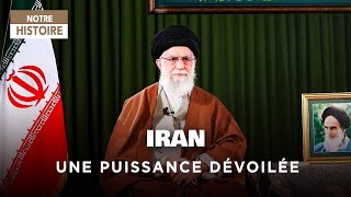 Iran, une puissance dévoilée - Pétrole - Nucléaire - Occident - Documentaire Histoire - AT