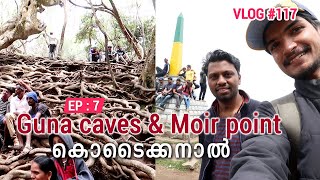 Exploring Guna Caves and Moir Point - Kodaikanal - EP:07 | VLOG #117