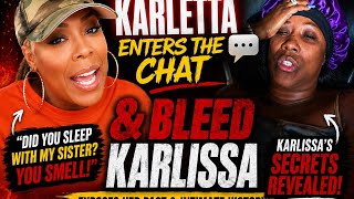 KARLETTA EXPOSES KARLISSA? The Family Secrets Karlissa Never Wanted Out! 👀🔥