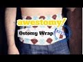 Ostomy Wrap from Awestomy! REVIEW