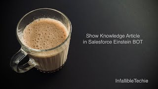 Show Knowledge Article in Salesforce Einstein BOT