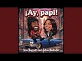Ay, Papi (feat. Jahna Rachelle)