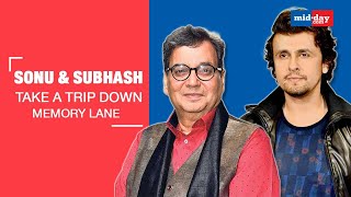 Long-time Collaborators Sonu Nigam \u0026 Subhash Ghai Walk Down The Memory Lane