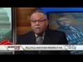 Dr. Wilmer Leon Talks About His New Book, 'Politics: Another Perspective' On NewsOne Now