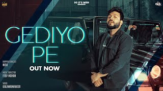 Gediyo Pe - Official Video | Nish | Feby Mohan | KalamaiMaheer | Latest Rap Song 2024 | @SOITSNISHH