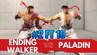 SF6 ✌️ #2 FT10 EndingWalker (Ryu) vs Paladin (Ryu) ✌️ - Street fighter 6 | スト６ | 快打旋風6 | 快打6 | 街霸6