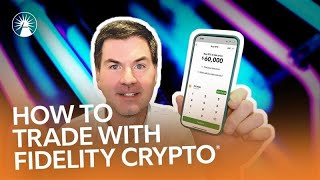 How To Trade In A Fidelity Crypto® Account | Covering Crypto | Fidelity Investments