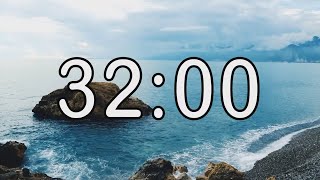 32 minute timer with Calm and Soft Music and sea wave cinematic background