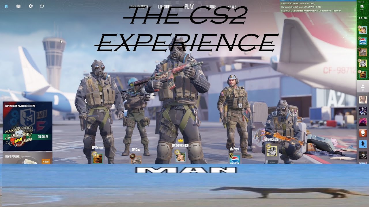 The Cs2 Experience Youtube