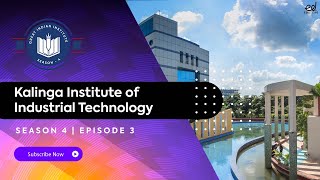 Great Indian Institutes, Season 4 | Episode 3 | KIIT University