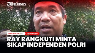 Ray Rangkuti Minta Komisi lll DPR RI Panggil Kapolri Demi Mengembalikan Sikap Independen Polri