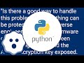 How do I protect Python code from being read by users?