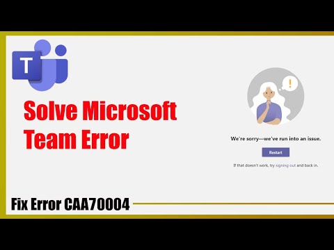 How to Fix Error Code CAA70004  Solve Microsoft team Error