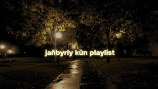 ⊹ ࣪ ˖ jañbyrly kün playlist   |  qazaq songs ✨