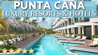 TOP 10 Best All-Inclusive 5 Star Hotels & Resorts In PUNTA CANA | Dominican Republic