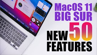 MacOS 11 Big Sur - Top 50 Features & Changes !